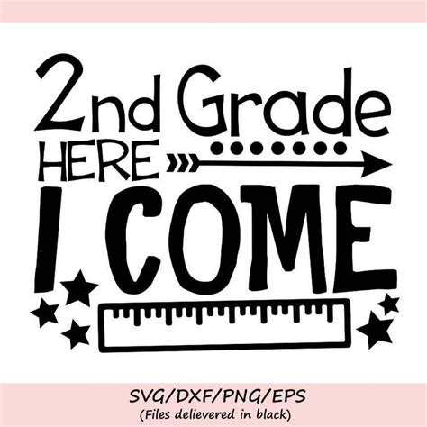Download Free Second Grade Here I Come SVG PNG EPS DXF Cutting Files Images